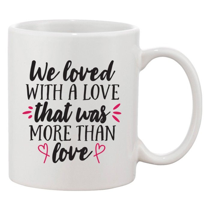 Cana alba personalizata &#039;We loved with a love that was more than love&#039;, INOVATIX&reg;. 330ml