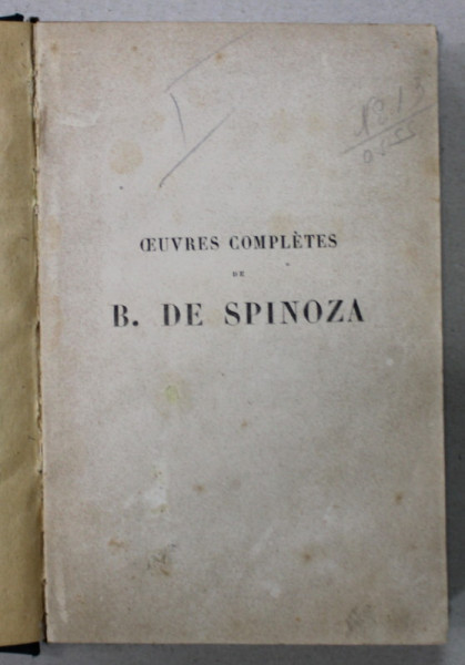 OEUVRES COMPLETES DE B. DE SPINOZA , 1863