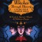Witches Through History: Grimoire and Oracle Deck: 25 Cards for Spiritual, Magical &amp; Meditative Practice