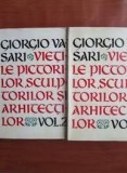 Vietile pictorilor, sculptorilor si arhitectilor Giorgio Vasari