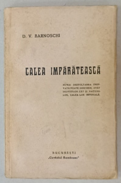 CALEA IMPARATEASCA de D.V. BARNOVSCHI , 1938