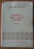 Marul de langa drum- Mihai Beniuc - 1954