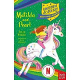 Unicorn Academy: Matilda and Pearl (Unicorn Academy: Where Magic Happens)