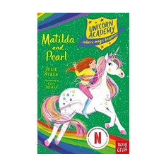 Unicorn Academy: Matilda and Pearl (Unicorn Academy: Where Magic Happens)