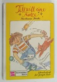 TILL WILL EINE KATZE ( TILL VREA O PISICA ) von KARLHANS FRANK ilustriert von ECKART SCHADRICH , 1988 * TEXT IN LIMBA GERMANA