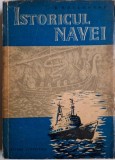 Istoricul Navei - B. Kozlowski - Carte Istorie