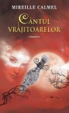 Cumpara ieftin C&acirc;ntul vrăjitoarelor (Vol. II) - Hardcover - Mireille Calmel - RAO