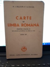 Carte de limba romana pentru clasa II secundara si normala de baieti si fete - A.I. Bijor, F. Ilioasa foto