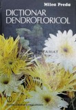 Cumpara ieftin Dictionar dendrofloricol - Milea Preda (@A71)