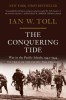 The Conquering Tide: War in the Pacific Islands, 1942-1944 (Pacific War Trilogy #2) - Carte in Engleza