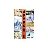 Advocate: A Graphic Memoir of Family, Community, and the Fight for Environmental Justice