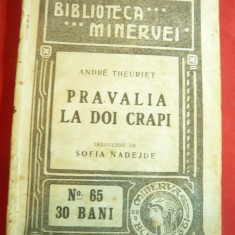 Andre Theuriet - Pravalia "La doi Crapi" -Ed.1909 Bibl.Minerva nr.85,trad.Sofia