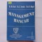 MANAGEMENT BANCAR - MARIUS GUST, CAMELIA VECHIU, DAN BOGOI [CU AUTOGRAF]