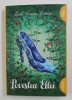 POVESTEA ELLEI , roman de GAIL CARSON LEVINE , 2022