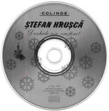 CD Ștefan Hrușcă &lrm;&ndash; Deschide Ușa, Creștine !, original, fara coperta, Casete audio