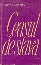 Ceasul de Slava - Poezii (Violeta Zamfirescu) foto