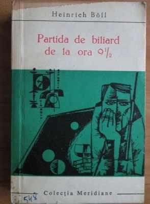Heinrich Boll - Partida de biliard de la ora 9 1/2 foto