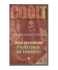 Peter Dickinson - Făuritorul de fr&acirc;nghii, Editura TREI 2004