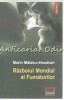 Razboiul Mondial al Fumatorilor - Marin Malaicu-Hondrari - Polirom - Roman - Beletristica - 2015 - ISBN 9789734657674