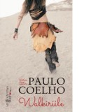 Walkiriile - Paulo Coelho, Gabriela Banu