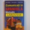 COMUNICATI IN SPANIOLA , METODA LAROUSSE de JEAN CHAPRON ...ENRIQUE PASTOR 1998