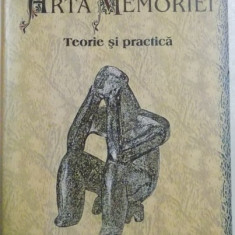 ARTA MEMORIEI , TEORIE SI PRACTICA de SEN ALEXANDRU , EDITIA A II A REVIZUITA SI ADAUGITA , 1997