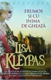 Lisa Kleypas - Frumos si cu inima de gheata