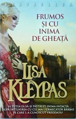 Lisa Kleypas - Frumos si cu inima de gheata foto