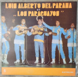 Luis Alberto del Parana si Los Paraguayos// disc vinil, Clasica, electrecord