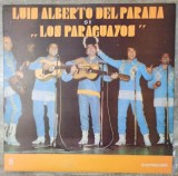 Luis Alberto del Parana si Los Paraguayos// disc vinil, Clasica, Electrecord
