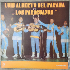 Luis Alberto del Parana si Los Paraguayos// disc vinil