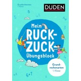 Mein Ruckzuck-&Uuml;bungsblock Grundrechenarten 1. Klasse