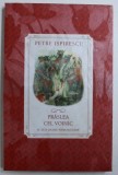 PRASLEA CEL VOINIC SI ALTE BASME NEMURITOARE de PETRE ISPIRESCU , 2016