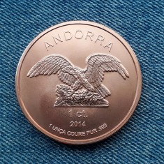 #143 - 1 Centim 2014 Andorra / uncie cupru pur 31,1 g / diametru 39,2 mm