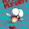 Fly High, Fly Guy!