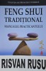 Feng Shui traditional. Manualul practicantului - Risvan Rusu