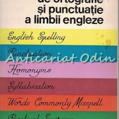 Indreptar De Ortografie Si Punctuatie A Limbii Engleze - Edith Ilovici