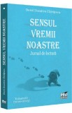 Sensul vremii noastre. Jurnal de lectura Vol.1 (2020-2023) - Dorel Dumitru Chiritescu