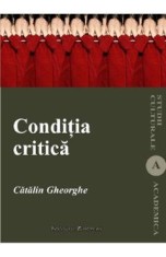 Conditia critica - Catalin Gheorghe