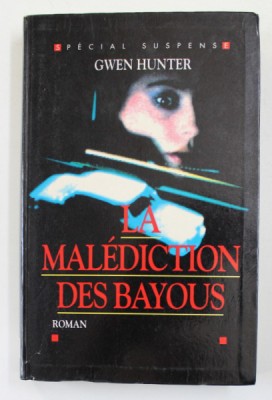 LA MALEDICTION DES BAYOUS - roman par GWEN HUNTER , 1995 foto