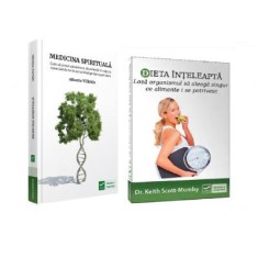 Pachet Sanatate si longevitate: Dieta inteleapta si Medicina spirituala, autor Alberto Villoldo si Keith Scott Mumby