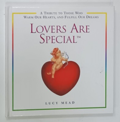 LOVERS ARE SPECIAL , A TRIBUTE TO THOSE WHO WARM OUR HEARTS AND FULFILL OUR DREAMS , compiled by LUCY MEAD , 2000 foto