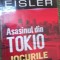 ASASINUL DIN TOKIO. Jocurile caintei BARRY EISLER