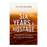 Cumpara ieftin Six Years a Hostage, Stephen McGown