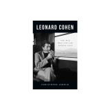 Leonard Cohen: The Man Who Saw the Angels Fall