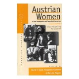 Cumpara ieftin Austrian Women in the Nineteenth and Twentieth Centuries