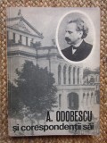 Filofteia Mihai - A. Odobescu si corespondentii sai (editia 1984)