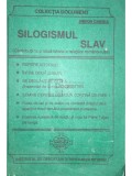 Simion Ghinea - Silogismul slav