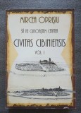 Cumpara ieftin Mircea Oprişiu - Să ne cunoaştem cetatea: Civitas Cibiniensis (vol. 1)