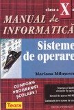 Mariana Milosescu - Manual de informatica, clasa a X-a. Sisteme de operare
